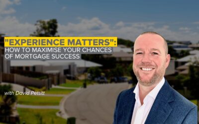 “Experience Matters”: How to maximise your chances of mortgage success